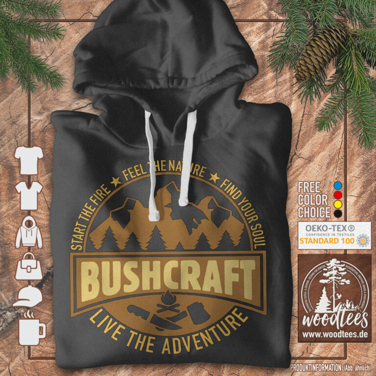 Hoddie "BUSHCRAFT - Live the adventure" Farben und Textilien individuell einstellbar!